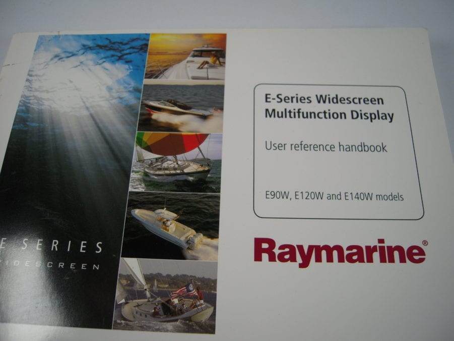 Raymarine E-Series Multifunction Display E90W, E120W, E140W Reference Guide